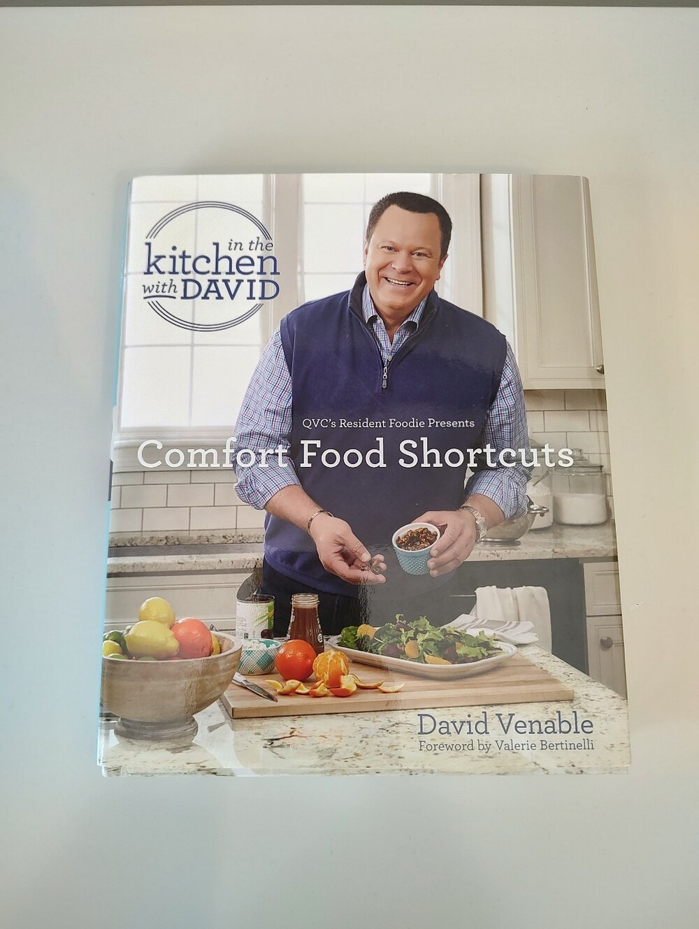 In the Kitchen with David Comfort Food Shortcuts Hardcover Cookbook